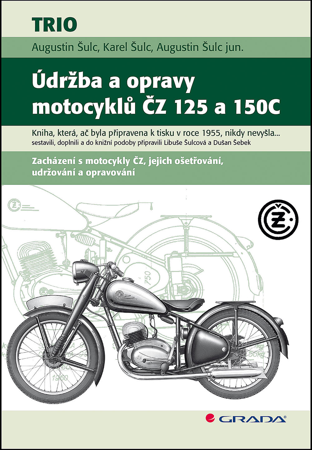 Údržba a opravy motocyklů ČZ 125 a 150C